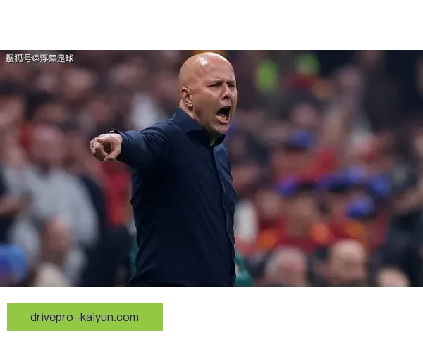 克洛普战术执行力持续提升，球队攻防转换效率显著增强